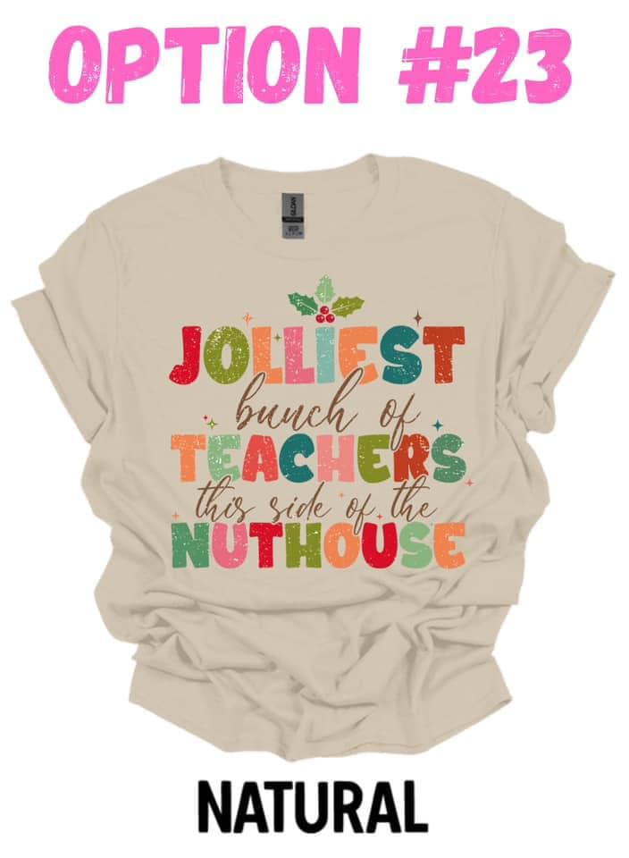 Jolliest Teachers Tee