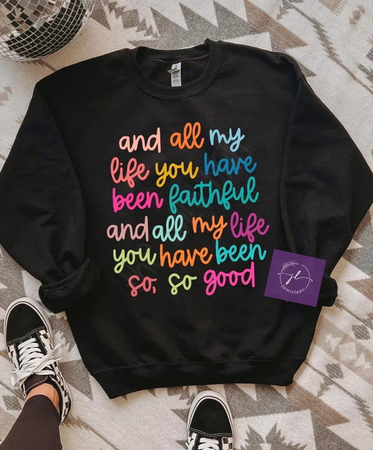 You Have Been Faithful